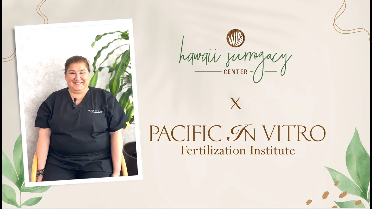 IVF and Surrogacy Q&A - Pacific In Vitro Fertilization Institute - Hawaii Surrogacy Center